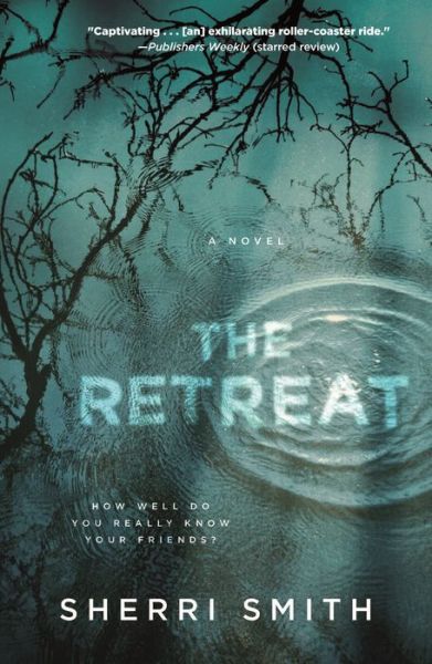 Cover for Sherri Smith · The Retreat A Novel of Suspense (Paperback Book) (2020)