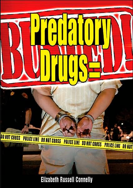 Cover for Elizabeth Russell Connelly · Predatory Drugs Busted (Paperback Book) (2005)