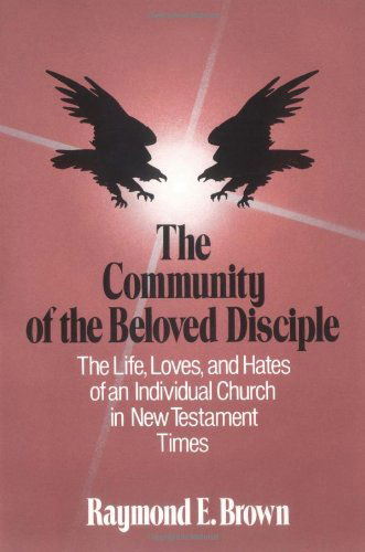 Cover for Raymond E. Brown · The Community of the Beloved Disciple (Paperback Book) [New edition] (1978)