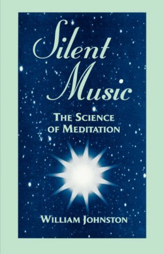 Cover for William Johnston · Silent Music: The Science of Meditation (Innbunden bok) (1997)