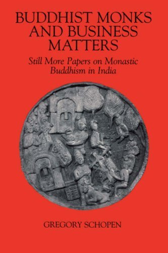 Cover for Gergory Schopen · Buddhist Monks and Business Matters: Still More Papers on Monastic Buddhism in India - Studies in the Buddhist Traditions (Paperback Book) (2004)