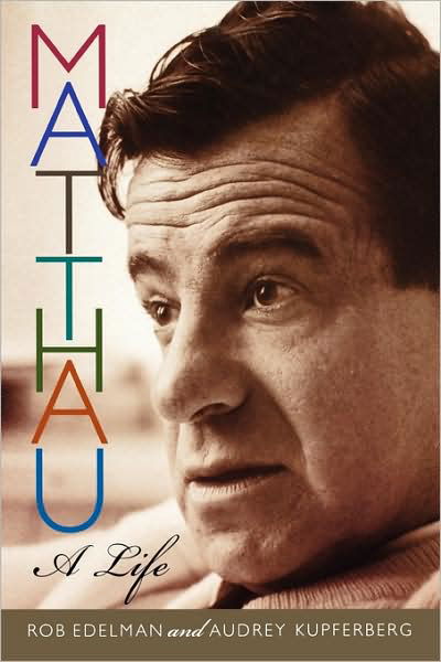 Cover for Edelman,rob / Kupferberg,audrey · Matthau (Book) (2002)