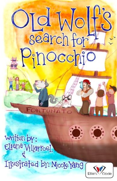 Cover for Eliana Villarroel · Old Wolf's Search for Pinocchio (Paperback Book) (2014)