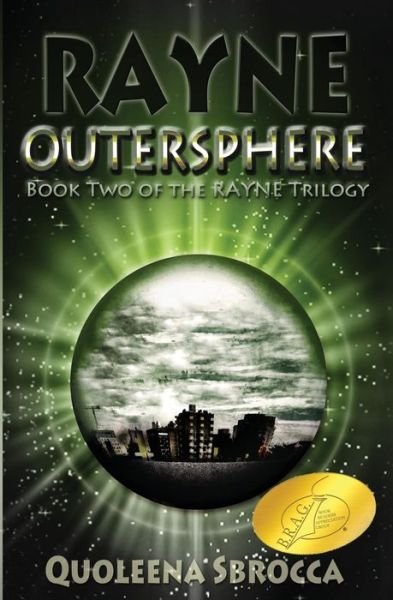 Cover for Quoleena Sbrocca · OuterSphere - Rayne Trilogy (Paperback Book) [2nd edition] (2017)
