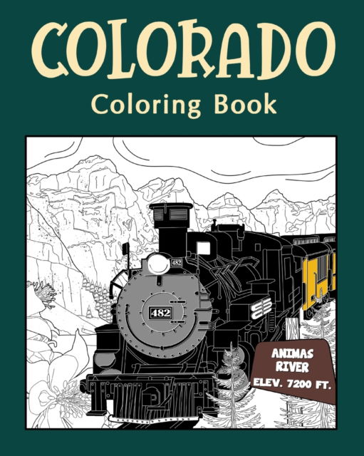 Colorado Coloring&#3642; Book - Paperland - Książki - Blurb - 9781006482748 - 3 lipca 2024