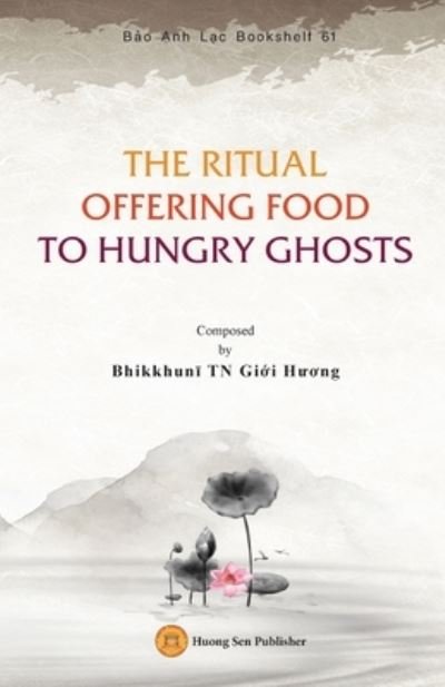 Cover for Gi&amp;#7899; i H&amp;#432; &amp;#417; ng Bhikkhun&amp;#299; · Lunch Offering Ritual (Book) (2023)