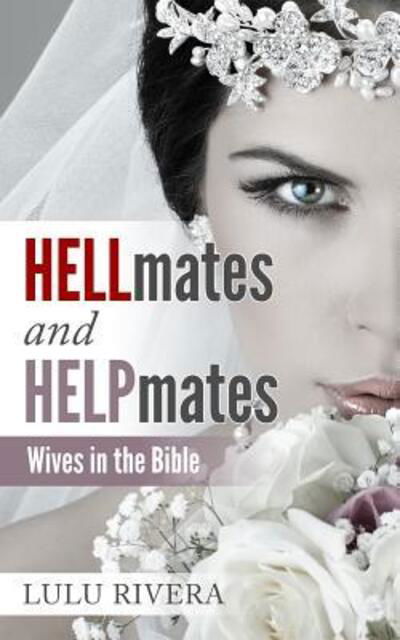 Cover for Lulu Rivera · Hellmates and Helpmates (Paperback Bog) (2019)