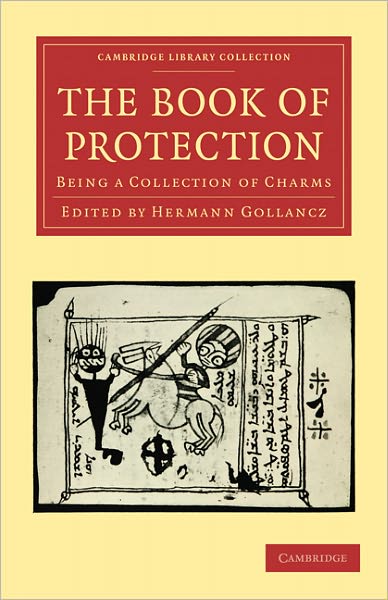 Cover for Hermann Gollancz · The Book of Protection: Being a Collection of Charms - Cambridge Library Collection - Spiritualism and Esoteric Knowledge (Paperback Book) (2011)