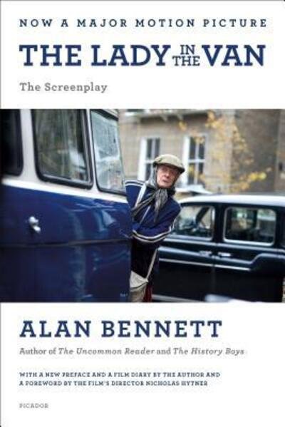 Cover for Alan Bennett · The lady in the van the screenplay (Book) [First edition. edition] (2015)