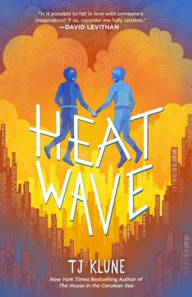 Cover for TJ Klune · Heat Wave - The Extraordinaries (Taschenbuch) (2023)