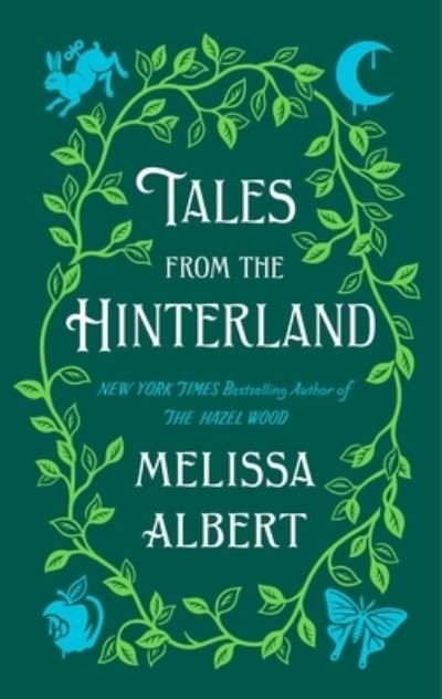 Cover for Melissa Albert · Tales from the Hinterland - The Hazel Wood (Paperback Bog) (2023)
