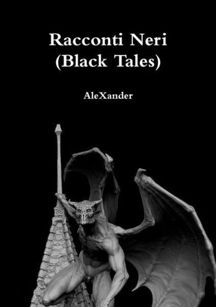 Cover for Alexander · Racconti Neri (Black Tales) (Paperback Book) (2014)