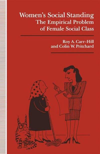 Cover for Roy A Carr-Hill · Women's Social Standing: The Empirical Problem of Female Social Class (Paperback Bog) [1st ed. 1992 edition] (1992)