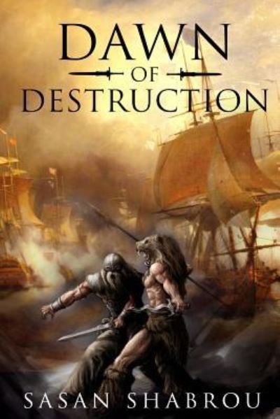 Cover for Sasan Shabrou · Dawn of Destruction (Paperback Bog) (2016)