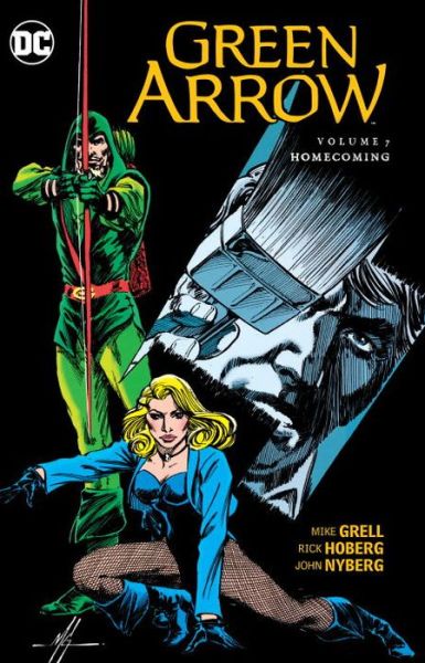 Cover for Mike Grell · Green Arrow Vol. 7 Homecoming (Hardcover Book) (2017)