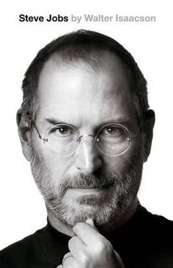 Cover for Walter Isaacson · Steve Jobs: The Exclusive Biography (Hardcover Book) (2011)