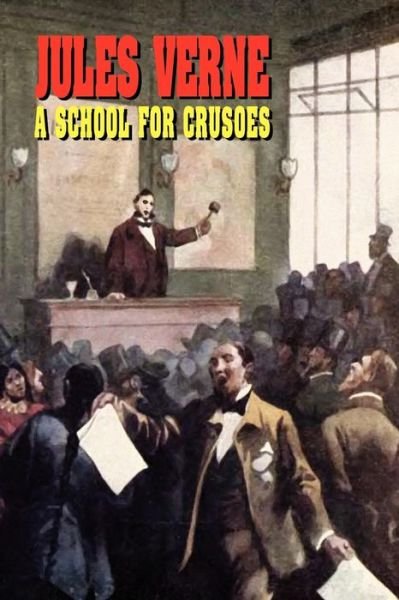 Cover for Jules Verne · A School for Crusoes (Paperback Bog) (2021)