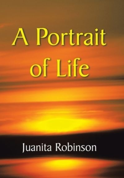 Cover for Juanita Robinson · Portrait of Life (Bog) (2008)