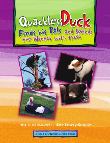 Cover for Jane Lowrey-christian · Quackless Duck Finds His Pals: and Spends the Winter with Them (Paperback Book) (2009)