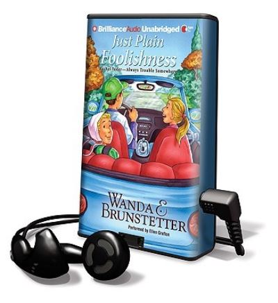 Just Plain Foolishness - Wanda E Brunstetter - Other - Findaway World - 9781441865748 - May 20, 2010