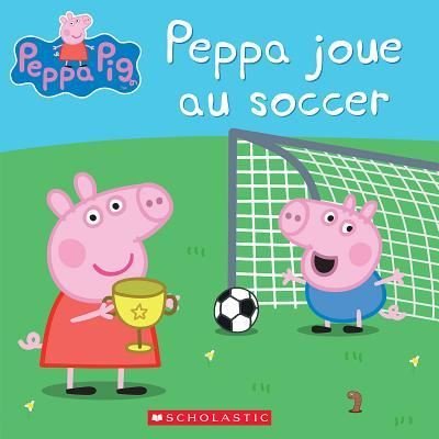 Cover for Eone · Peppa Pig Peppa Joue Au Soccer (Book) (2018)