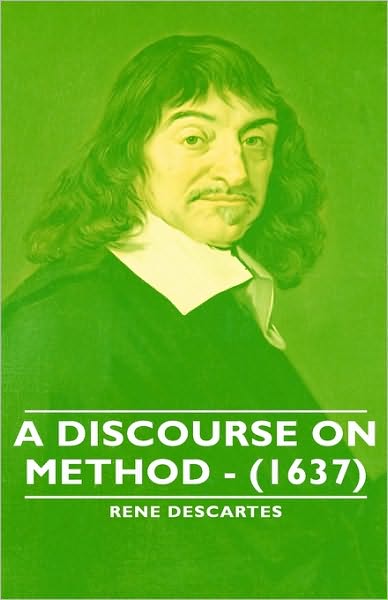 Cover for Rene Descartes · A Discourse on Method - (1637) (Hardcover Book) (2008)