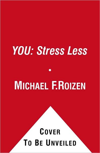 Cover for Michael F. Roizen · You Stress Less (Paperback Book) (2011)