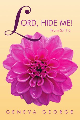 Cover for Geneva George · Lord, Hide Me !: Psalm 27:1-5 (Paperback Book) (2010)