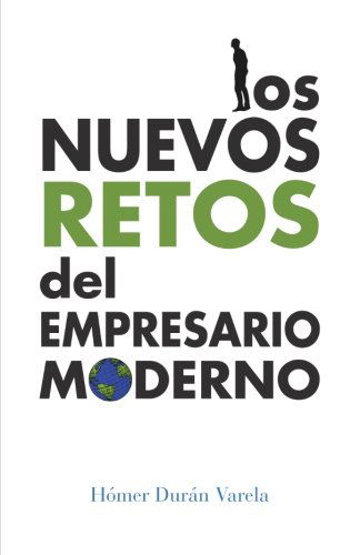 Cover for Hómer Durán Varela · Los Nuevos Retos Del Empresario Moderno (Paperback Book) [Spanish edition] (2012)