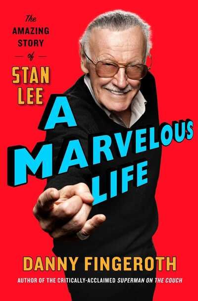 Cover for Danny Fingeroth · A Marvelous Life: The Amazing Story of Stan Lee (Hardcover bog) (2019)
