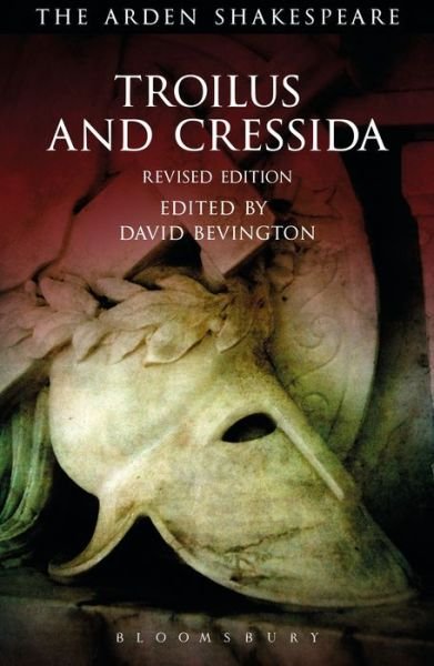 Cover for William Shakespeare · Troilus and Cressida: Third Series, Revised Edition - The Arden Shakespeare Third Series (Taschenbuch) (2015)