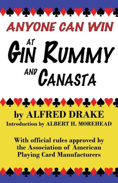 Alfred Drake · Anyone Can Win at Gin Rummy and Canasta (Paperback Book) (2024)