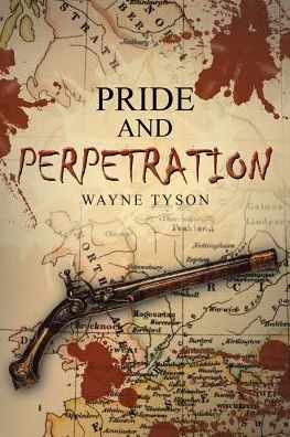Cover for Wayne Tyson · Pride and Perpetration (Paperback Book) (2017)