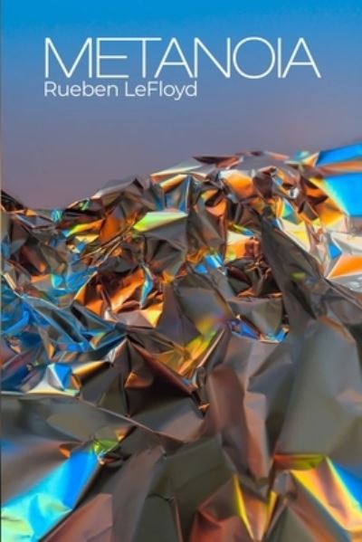 Cover for Rueben Lefloyd · Metanoia (Paperback Bog) (2019)