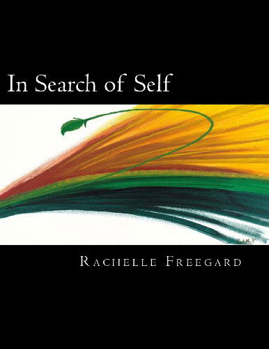 Cover for Rachelle Freegard · In Search of Self (Paperback Book) (2013)