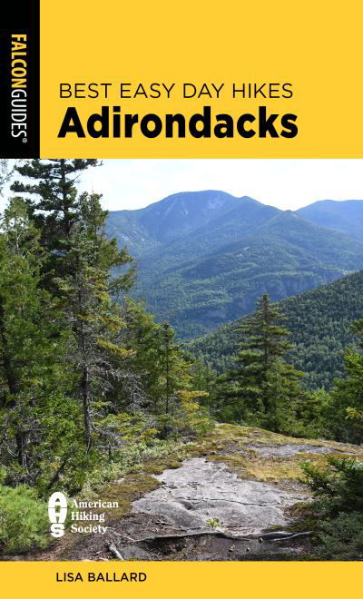 Lisa Ballard · Best Easy Day Hikes Adirondacks - Best Easy Day Hikes Series (Taschenbuch) [Third edition] (2024)