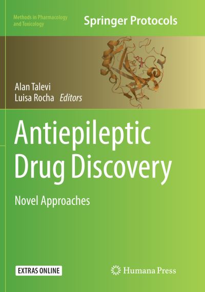 Cover for Antiepileptic Drug Discovery: Novel Approaches - Methods in Pharmacology and Toxicology (Paperback Book) [Softcover reprint of the original 1st ed. 2016 edition] (2018)