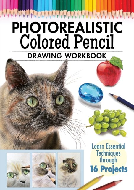 Cover for Irodoreal · Photorealistic Colored Pencil Drawing Workbook: Learn Essential Techniques through 16 Projects (Paperback Bog) (2024)