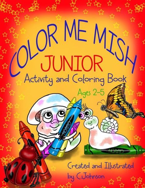 Cover for C Johnson · Color Me Mish Junior (Paperback Book) (2014)