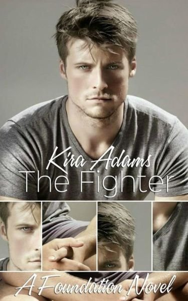 Cover for Kira Adams · The Fighter (Paperback Book) (2014)