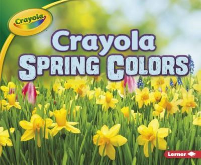 Cover for Jodie Shepherd · Crayola ® Spring Colors (Pocketbok) (2017)