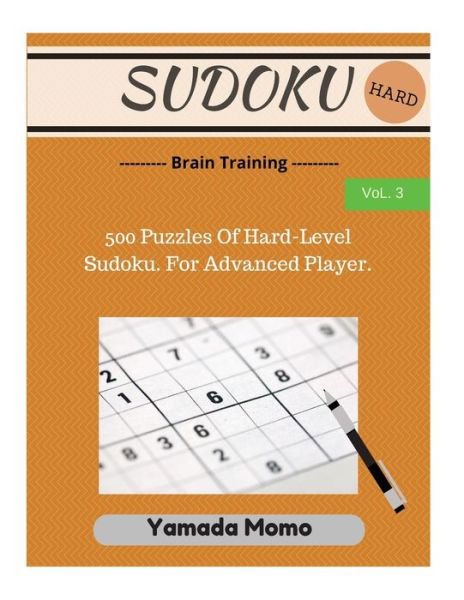 Cover for Yamada Momo · Sudoku: Brain Training Vol. 3: Include 500 Puzzles Hard Level (Paperback Bog) (2015)