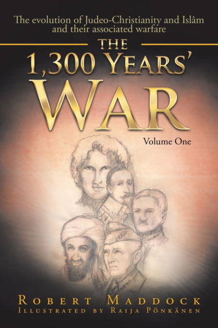 Cover for Robert Maddock · The 1,300 Years' War (Paperback Book) (2016)