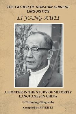 Cover for Professor Peter Li · The Father of Non-Han Chinese Linguistics Li Fang-Kuei (Paperback Book) (2017)