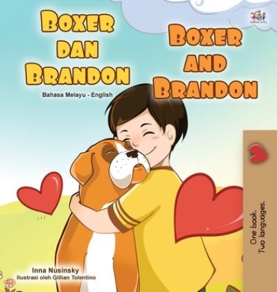 Cover for Kidkiddos Books · Boxer and Brandon (Malay English Bilingual Book for Kids) - Malay English Bilingual Collection (Innbunden bok) [Large type / large print edition] (2020)