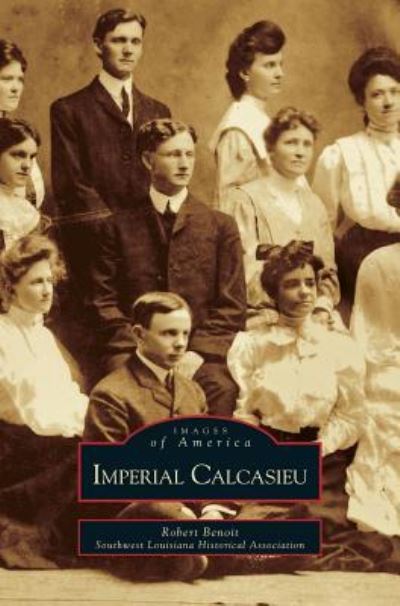 Cover for Robert Benoit · Imperial Calcasieu (Hardcover Book) (2000)