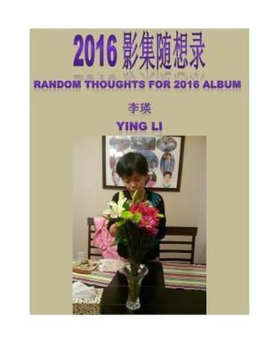 Cover for Ying Li · Random Thoughts for 2016 Album (Pocketbok) (2016)