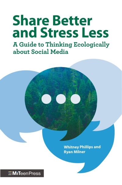 Cover for Whitney Phillips · Share Better and Stress Less (Buch) (2023)