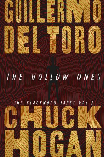 Hollow Ones - Guillermo del Toro - Bøger - Grand Central Publishing - 9781538761748 - 4. august 2020