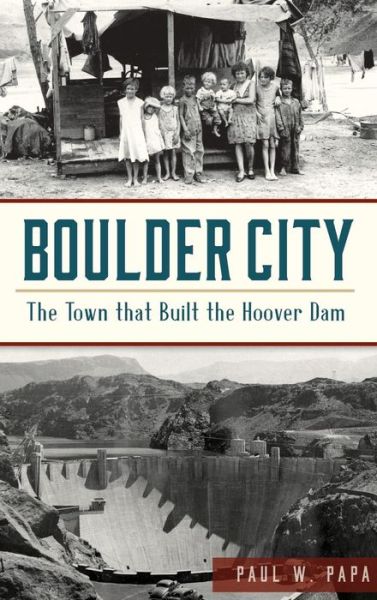 Cover for Paul W Papa · Boulder City (Hardcover Book) (2017)